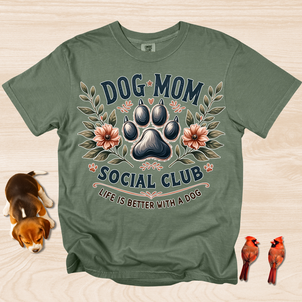 Dog Mom Ocial Club - Moss