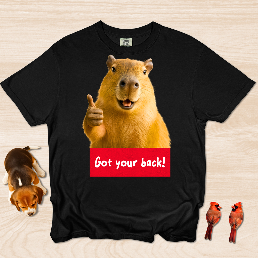 Capybara Inspirational Got Your Back Shirt